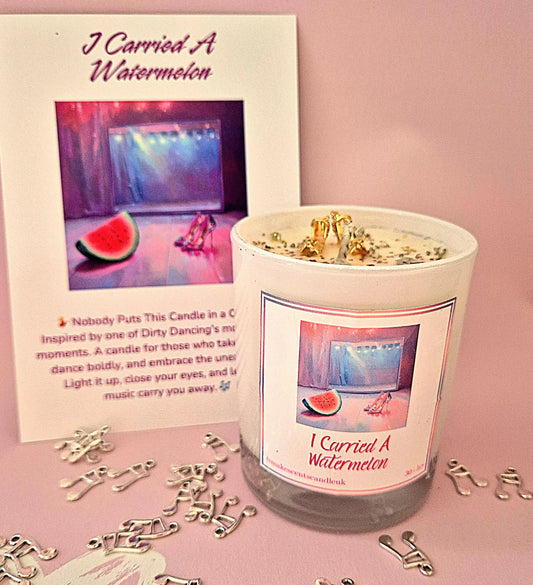 I Carried a Watermelon Dirty Dancing Inspired Movie candle